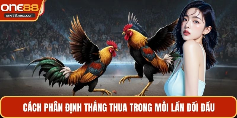 Cách phân định thắng thua trong mỗi lần đối đầu
