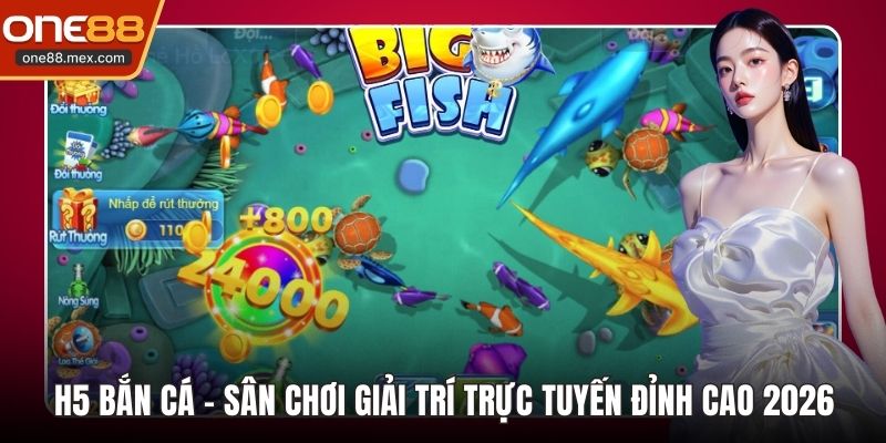 h5 bắn cá