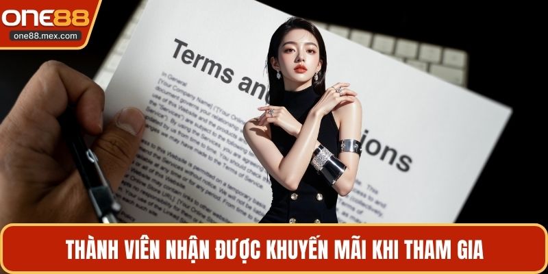 Thành viên nhận được khuyến mãi khi tham gia